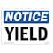 Signmission OSHA Notice, 3.5" Height, Yield Sign, 5" X 3.5", Landscape OS-NS-D-35-L-19088 - alternate 1
